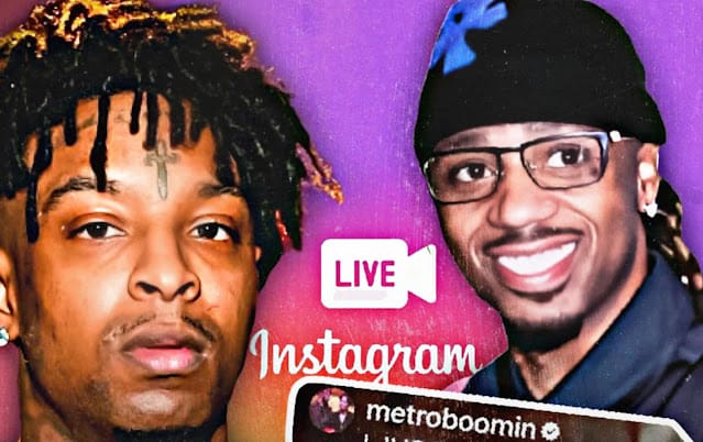21 Savage Hilariously Trolls Metro Boomin with Drake Diss After OVO Taunts 21 Savage Hilariously Quotes Drake to Troll Metro Boomin on IG Live