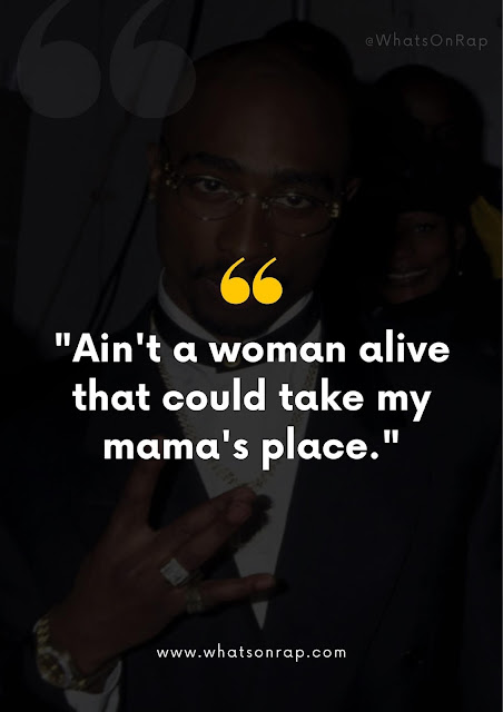 Late rapper tupac quotes