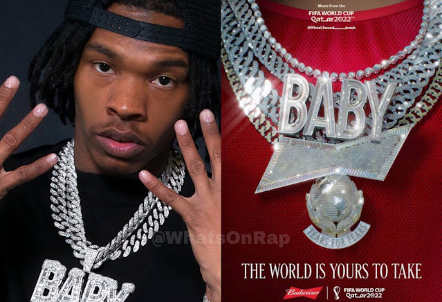 LIL BABY CONFIRMS HE’LL PERFORM AT 2022 WORLD CUP AND ANNOUNCES ‘OFFICIAL SOUNDTRACK’ - WhatsOnRap