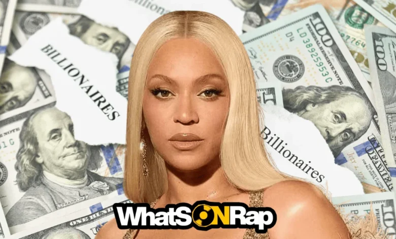 Beyoncé’s rise to billionaire status through music and ownership.